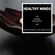 Healthy Minds - Inner Strength And Inner Peace