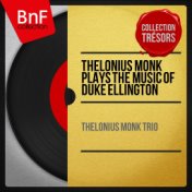 Thelonius Monk Plays the Music of Duke Ellington (Mono Version)