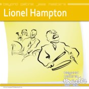 Beyond Patina Jazz Masters: Lionel Hampton