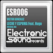 Leche Y Espuma 2012 (Original Mix)