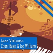 Jazz Virtuosi: Count Basie & Joe Williams