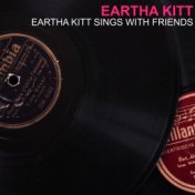 Eartha Kitt Sings With Friends