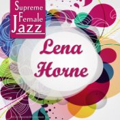 Supreme Female Jazz: Lena Horne