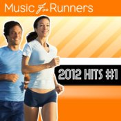 Music for Runners: 2012 Hits #1