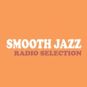Smooth Jazz Radio Selection