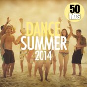 Dance Summer 2014 (50 Hits)