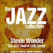 The Jazz Collection: The Jazz Soul of Little Stevie (Remastered)