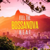 Feel the Bossanova Heat