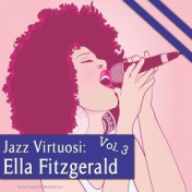 Jazz Virtuosi: Ella Fitzgerald Vol. 3