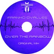 Over the Rainbow (Original Mix)