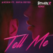 Tell Me (feat. Sofia Reyes) (RomanX Remix)