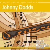 Beyond Patina Jazz Masters: Johnny Dodds