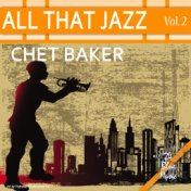 All That Jazz - Chet Baker: Vol. 2
