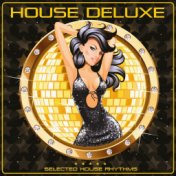 House Deluxe (Selected House Rhythms)