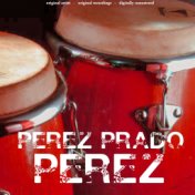 Perez (25 Original Songs)