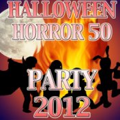 Horror Party Halloween 2012