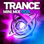 Trance Mini Mix 008 - 2010