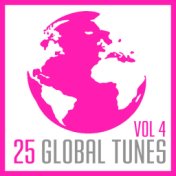 25 Global Tunes, Vol. 4