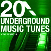 20 Underground Music Tunes, Vol. 4