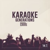 Karaoke Generations 1980's, Vol. 5