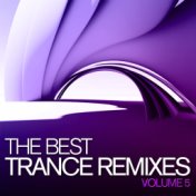 The Best Trance Remixes, Vol 5