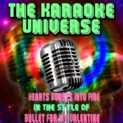 Hearts Bursts Into Fire (Karaoke Version) (In the Style of Bullet for My Valentine)