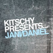 Kitschy Presents JANI/DANIEL