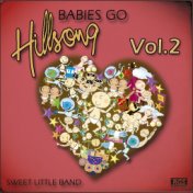 Babies Go Hillsong, Vol. 2