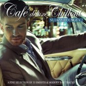 Café Deluxe Chillout Nu Jazz Lounge, Vol. 2 (A Fine Selection of 33 Smooth & Modern Bar Tracks)