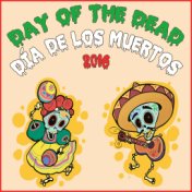 Day of the Dead (Día De Los Muertos) 2016