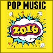 2016 Pop Music