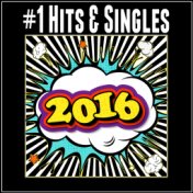 2016 #1 Hits & Singles