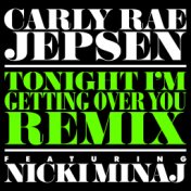 Tonight I’m Getting Over You (Remix)