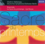 Stravinsky: Le Sacre du Printemps; Les Noces