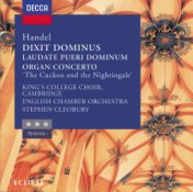 Handel: Dixit Dominus, Organ Concerto No. 13, Laudate Pueri