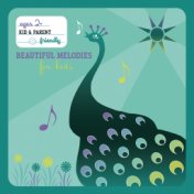 Beautiful Melodies For Kids (International Version)