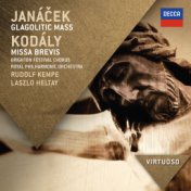 Janáček:  Glagolitic Mass; Kodály: Missa Brevis