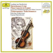Beethoven: Piano Concerto after the Violin Concerto; Violin Romances
