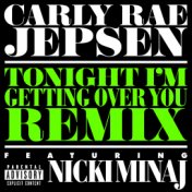 Tonight I’m Getting Over You (Remix)