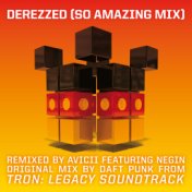 Derezzed ((From “TRON: Legacy”) [Avicii "So Amazing Mix"] [Feat. Negin])