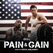 Pain & Gain (Music From The Motion Picture)