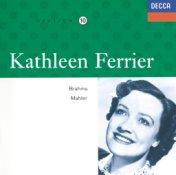 Kathleen Ferrier Vol.10 - Brahms / Mahler