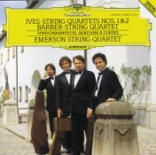 Ives: String Quartets Nos. 1 & 2 / Barber: String Quartet