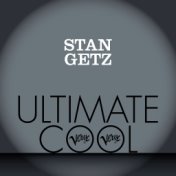 Stan Getz: Verve Ultimate Cool