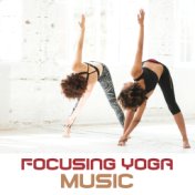 Focusing Yoga Music