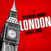 Classical Music Travel Guide: London