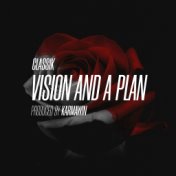 Vision and a Plan
