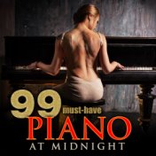 99 Must-Have Piano at Midnight