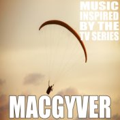Macgyver (Music Inspired by the TV Series)