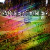 76 Outdoor Simulations